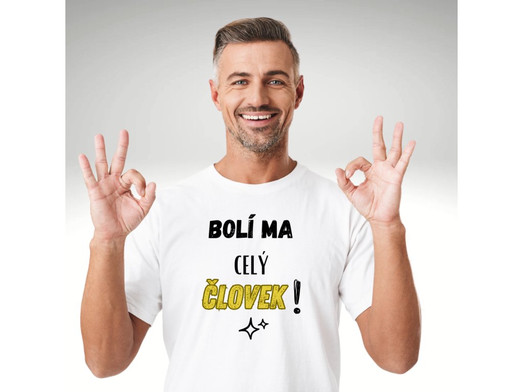 tričko boli ma šlovek p.