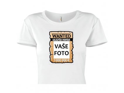 dámske tričko rámik Wanted Mamina 1 titulka