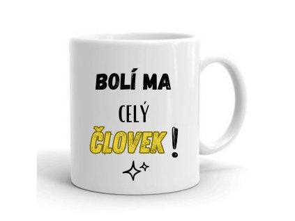 HRNČEK BOLI MA ČLOVEK